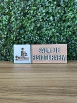 Placa de sinalização Sala de Fisioterapia em mdf Placa de sinalização Sala de Fisioterapia em mdf