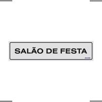 Placa De Sinalização Salão De Festa 30x7 Ekomunike - B-523/1 F9e