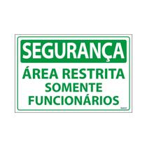 Placa De Sinalização Segurança Área Restrita Somente Funcionários 30x20 Ecom IA - SS23 F9e
