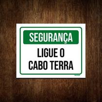 Placa De Sinalização - Segurança Ligue O Cabo Terra 18x23