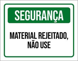 Placa De Sinalização - Segurança Material Rejeitado 27X35