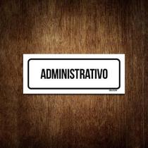 Placa De Sinalização Setor - Administrativo (30X10)