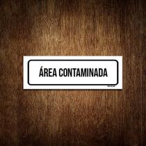Placa De Sinalização Setor - Área Contaminada (30x10) - Sinalizo.com