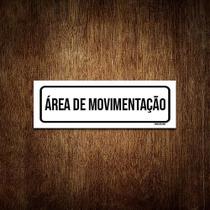 Placa De Sinalização Setor - Área De Movimentação (30X10)