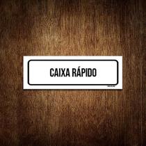 Placa De Sinalização Setor - Caixa Rápido (30X10)