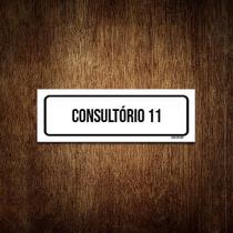 Placa De Sinalização Setor - Consultório 11 (23X9)