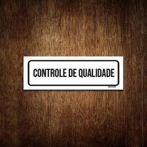 Placa De Sinalização Setor - Controle De Qualidade (30X10)