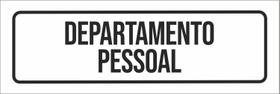 Placa De Sinalização Setor - Departamento Pessoal-23X9 Placa De Sinalização Setor - Departamento Pessoal-23X9
