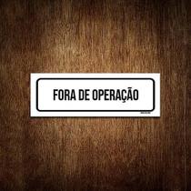 Placa De Sinalização Setor - Fora De Operação (30X10)