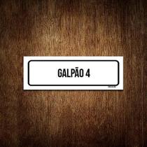 Placa De Sinalização Setor - Galpão 4 (30X10)