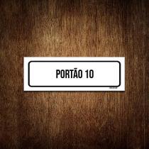Placa De Sinalização Setor - Portão 10 (23X9)