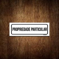 Placa De Sinalização Setor - Propriedade Particular-23x9