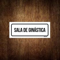 Placa De Sinalização Setor - Sala De Ginástica (23X9)