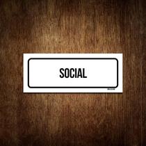 Placa De Sinalização Setor - Social (23X9)