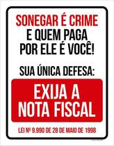 Placa De Sinalização - Sonegar Crime Exija 36X46