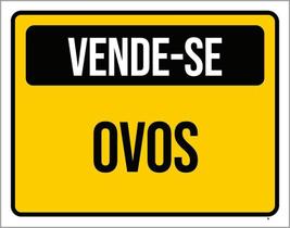 Placa De Sinalização - Vende-Se Ovos 18X23