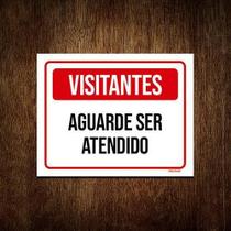 Placa De Sinalização - Visitantes Aguarde Ser Atendido 36X46