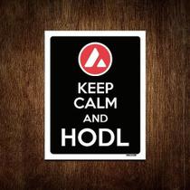 Placa Decoraçao - Keep Calm Hodl Hold Avalanche Avax 18X23