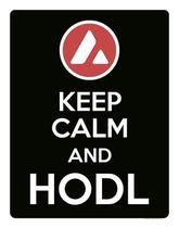 Placa Decoraçao - Keep Calm Hodl Hold Avalanche Avax 27X35