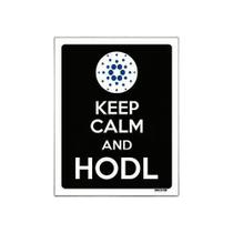 Placa Decoraçao - Keep Calm Hodl Hold Cardano Ada 36X46Cm