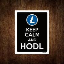 Placa Decoraçao - Keep Calm Hodl Hold Litecoin Ltc 18X23