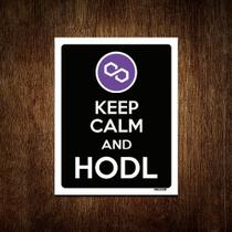 Placa Decoraçao - Keep Calm Hodl Hold Polygon Matic 36x46