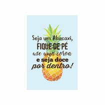 Placa Decorativa Abacaxi Frase MDF 20x30cm