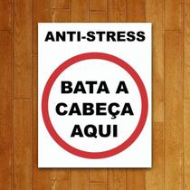 Placa Decorativa - Anti-Stress Bata A Cabeça Aqui Placa Decorativa - Anti-Stress Bata A Cabeça Aqui