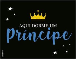 Placa Decorativa - Aqui Dorme Um Príncipe 36X46 Placa Decorativa - Aqui Dorme Um Príncipe 36X46