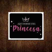 Placa Decorativa - Aqui Dorme Uma Princesa 18x23