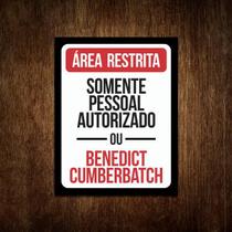 Placa Decorativa - Ärea Restrita Benedict Cumberbatch 27X35