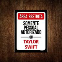 Placa Decorativa - Área Restrita Taylor Swift 36x46