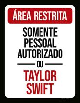 Placa Decorativa - Área Restrita Taylor Swift 36X46