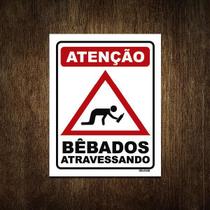 Placa Decorativa - Atenção Bêbados Atravessando 36X46