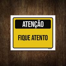 Placa Decorativa - Atenção Fique Atento 36X46