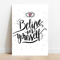 Placa Decorativa Believe In Yourself