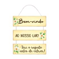 Placa Decorativa Bem-Vindo Tire os Sapatos 25x48 - Escolha a cor