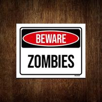 Placa Decorativa - Beware Zombies Perigo Zumbis 18x23