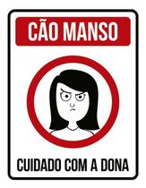 Placa Decorativa - Cão Manso Cuidado Com A Dona (36X46)
