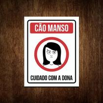 Placa Decorativa - Cão Manso Cuidado Com A Dona