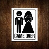 Placa Decorativa - Casamento Game Over 27x35