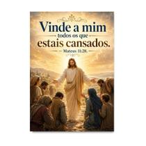 Placa Decorativa Católico Mateus 11:28 Vinde a Mim 50x70cm Placa Decorativa Católico Mateus 11:28 Vinde a Mim 50x70cm