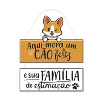 Placa Decorativa com Corda Frase Pet Cachorro Cão Feliz