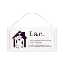 Placa Decorativa com Corda Lar Cachorro Pet Frase - PC039