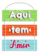 Placa Decorativa Com Frase Motivacional Tema Aqui Tem Amor