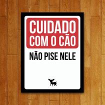 Placa Decorativa - Cuidado Com O Cão Não Pise Nele Placa Decorativa - Cuidado Com O Cão Não Pise Nele