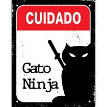 Placa Decorativa Cuidado! Gato Ninja 18x23cm
