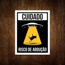 Placa Decorativa - Cuidado Risco De Abdução Et Alien