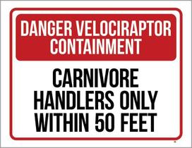 Placa Decorativa - Danger Velociraptor Containment 27X35
