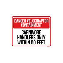 Placa Decorativa - Danger Velociraptor Containment 36X46